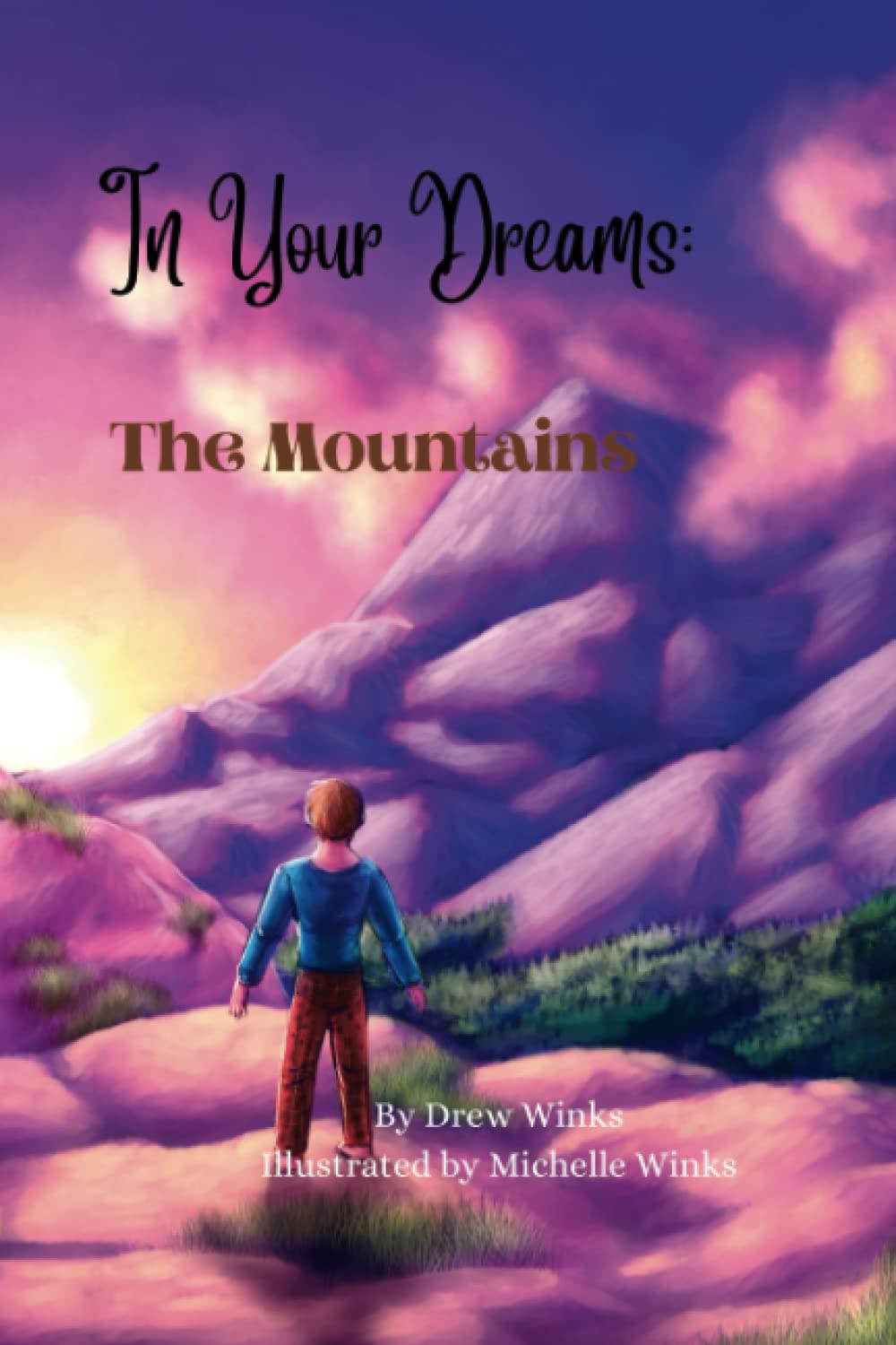 In Your Dreams: The Mountains
