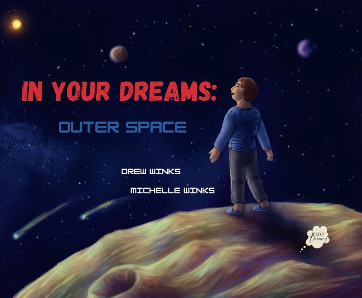 In Your Dreams: Outer Space
